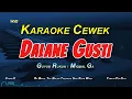 Download Lagu DALANE GUSTI KARAOKE KOPLO NADA CEWEK GUYUB RUKUN/MIQBAL GA