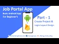 Job Portal App - Part 1 Create Project and Login Layout Design