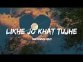Likhe Jo Khat Tujhe - Mohammad Rafi al Bam Hindi