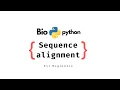 Sequence Alignment Bioinformatics Computational biology
