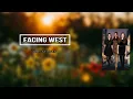The Staves - Facing West (Lyrics)