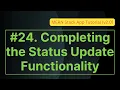 24 Completing the Status Update Functionality MERN Stack App Tutorial v2 0