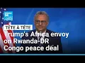 Download Lagu Rwanda-DR Congo peace deal is 'historic', Trump's Africa envoy Boulos says • FRANCE 24 English