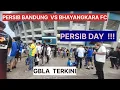 PERSIB DAY  !! Persib vs Bhayangkara fc di stadion GBLA situasi dan kondisi terkini