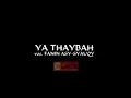 YA THOYIBAH - VOC FANIN DUTA SHOLAWAT