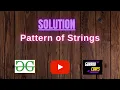 Pattern of Strings GeeksforGeeks Problem Solving Solution Gorakh Codes