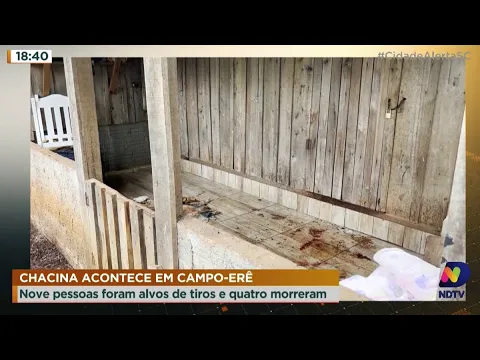 Chacina acontece em Campo-Erê: nove pessoas foram alvos de tiros e quatro morreram