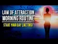 THIS is How to START Your Day Law of Attraction Morning ROUTINE to MANIFEST MORE of What YOU WANT