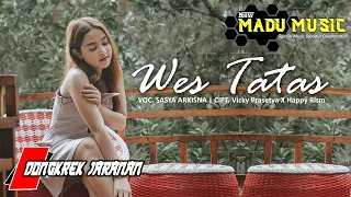 WES TATAS Sasya Arkisna New MADU MUSIC | Cipt. Vicky Prasetya x Happy Rism