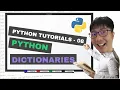 python tutorials 8 - python dictionaries