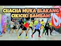 Download Lagu CHACHA MUKA BLAKANG | TIKTOK VIRAL | CHOREO ZIN CHICIE