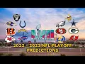 2022 - 2023 NFL Playoff Predictions