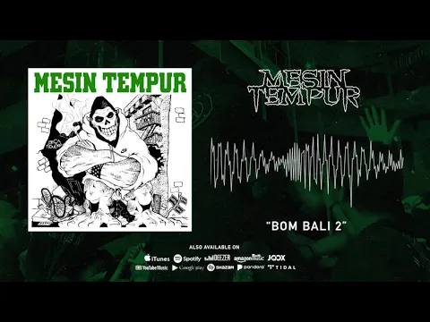 Download MP3 Mesin Tempur - Bom Bali Dua (Official Audio)