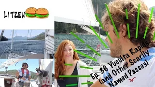 Sailing through Tidal Rapids and Whirlpools in Northern Canada (Ep.36 Sailing w/the Litzenbergers)