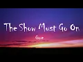 Queen - The Show Must Go On (Lyrics)