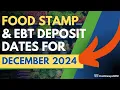 Food Stamp EBT Deposit Dates for December 2024