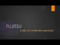 Fujitsu Core Java Interview Questions