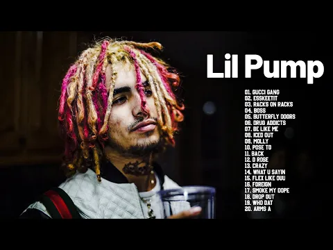 LilPump Greatest Hits Full Album - Hip Hop Mix 2022 - The Best of Lil_Pump 2022