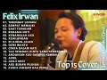 Download Lagu FELIX IRWAN - TERENDAP LARAKU l KOMPILASI ACOUSTIC COVER, FULL ALBUM TERBARU 2023
