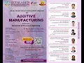 Day 1-Additive Manufacturing Six Day Online Faculty Development Program Mechanical Engineering