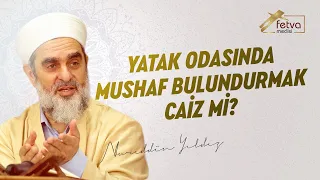 Yatak Odasında Mushaf Bulundurmak Caiz mi?