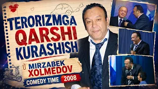 Mirzabek Xolmedov - Terorizmga qarshi kurashish (2008)
