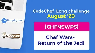 CodeChef August Long Challenge 2020 Chef Wars - Return of the Jedi CHEFWARS
