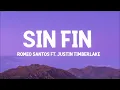 Romeo Santos, Justin Timberlake - Sin Fin (Letra/Lyrics)