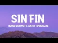 Romeo Santos, Justin Timberlake - Sin Fin (Letra/Lyrics)