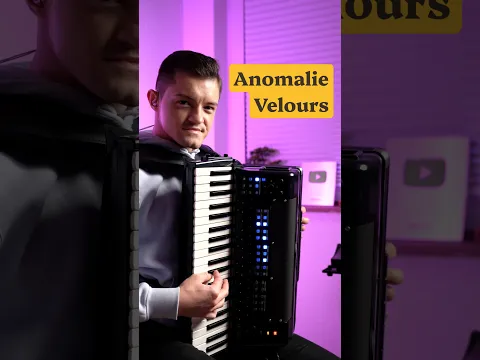 Anomalie - Velours (accordion cover) #velours #anomalie