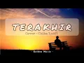 Download Lagu Terakhir -Sufian Suhaimi ( Cover By Chika Lutfi )