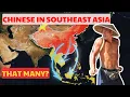 Why Are So Many CHINESE People LIVING in SOUTHEAST ASIA