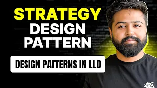 Strategy Design Pattern Explained with Real-World Example Design Patterns in LLD