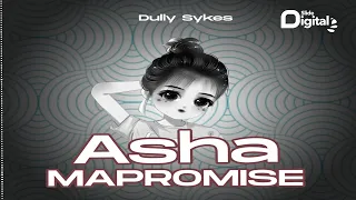 dully sykes asha mapromise official audio