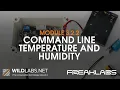 Build Your Own Data Logger Module 3 2 2 Command Line Temperature and Humidity