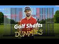 Golf Shafts For Dummies - Every Shaft Flex Explained