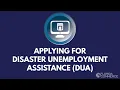 Applying to Disaster Unemployment Assistance DUA