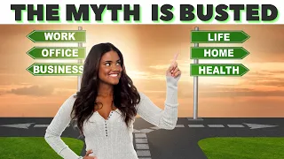 Download The Work-Life Balance Myth Busted! Here's What You Should do. MP3