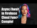 Using in Firebase Cloud Functions A Complete Guide