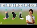 Best Ankle Braces for Soccer in 2026 - Top 5 Picks for Sprain Recovery and Injury Prevention