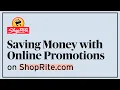 How to Save with Online Promotions Digital How-To s ShopRite Grocery Stores