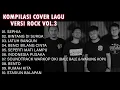 Download Lagu KUMPULAN / KOMPILASI COVER LAGU ROCK SANCA RECORDS VOL.3