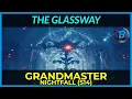 Glassway - Grandmaster Nightfall Platinum Rewards