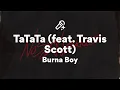Download Lagu Burna Boy, TaTaTa (Lyrics)