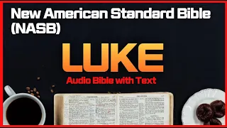Luke - New American Standard Bible NASB