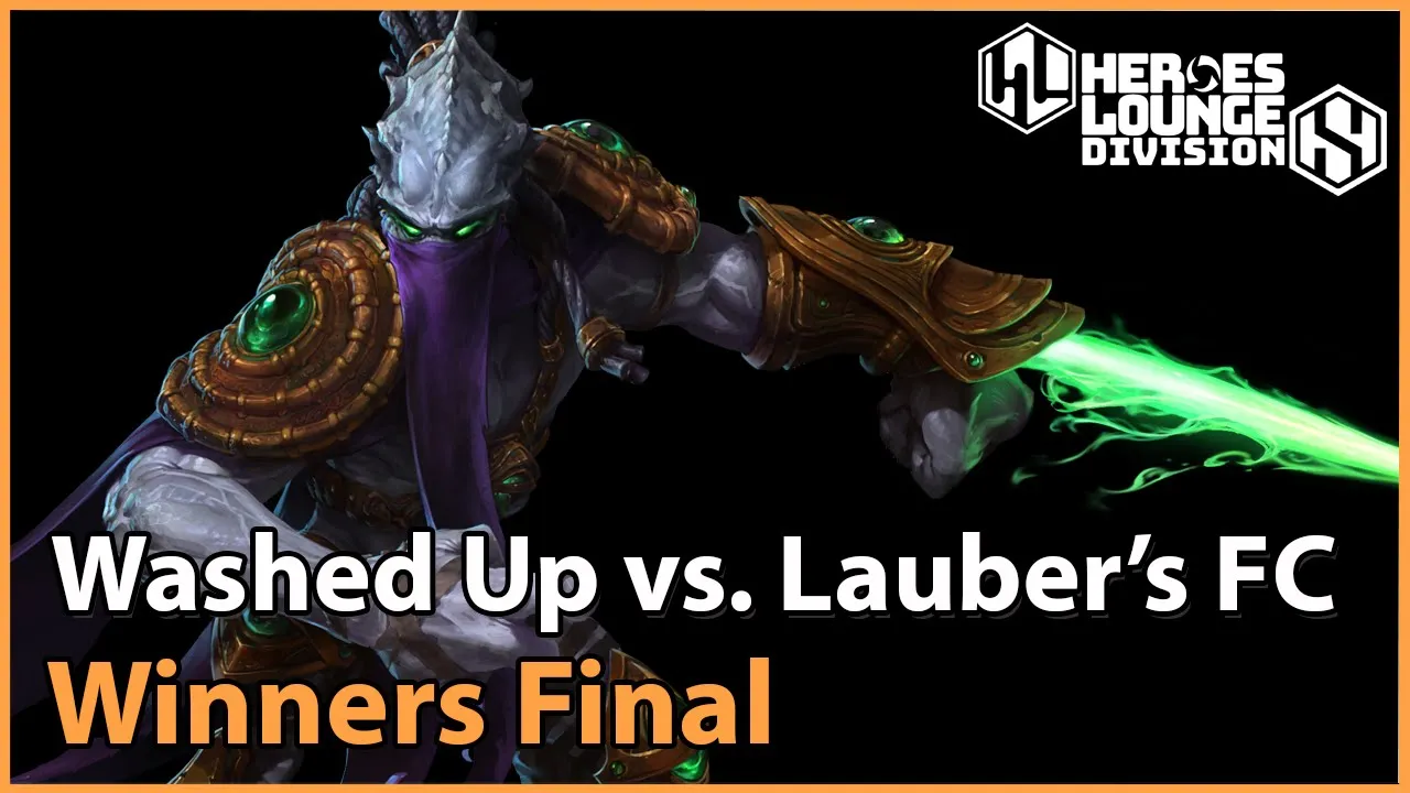 ► Washed Up vs. Lauber's Fanclub - Winner Bracket Final - Playoffs - Heroes of the Storm Esports