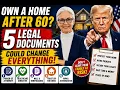 Own a Home After 60 These 5 Legal Documents Could Change Everything