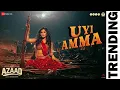 Download Lagu Uyi Amma Uyi Amma hay hay main to mar gai (Official Video) Azaad | Rasha Thadani | Oui Amma|New Song