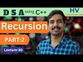 Lecture - 30 DSA Series recursion part-2