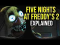 The Horror of FNAF 2 (Cursed Animatronics, Lore, Easter Eggs + Ending) Explained